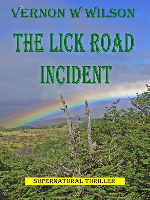 cover image of The Lick Road Incident